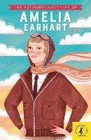 The Extraordinary Life of Amelia Earhart - Sheila Kanani - cover
