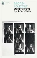 Aesthetics, Method, and Epistemology: Essential Works of Foucault 1954-1984 - Michel Foucault - cover