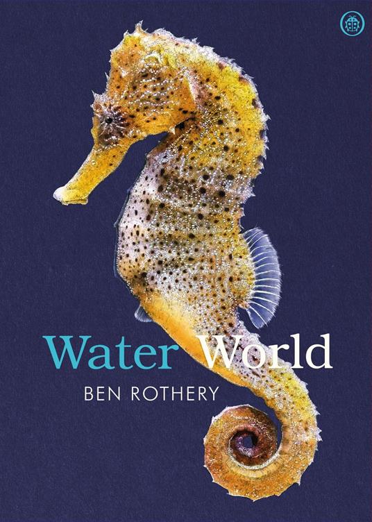 Water World - Ben Rothery - ebook