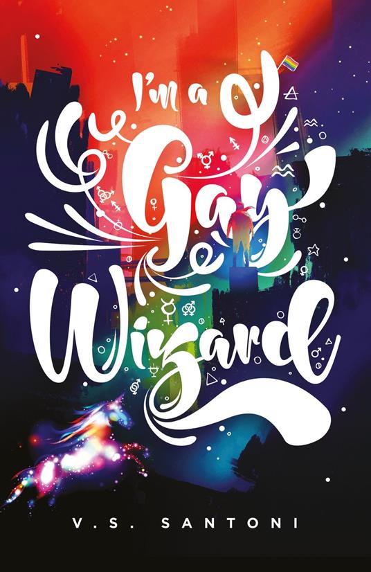 I'm a Gay Wizard - V. S. Santoni - ebook