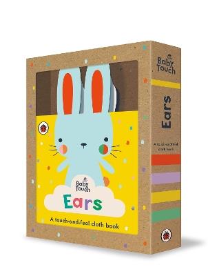 Baby Touch: Ears: A touch-and-feel cloth book - Ladybird - cover