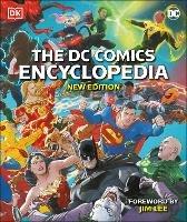 The DC Comics Encyclopedia New Edition - Matthew K. Manning,Stephen Wiacek,Melanie Scott - cover