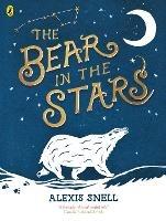 The Bear in the Stars - Alexis Snell - cover