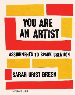 You Are an Artist - Sarah Urist Green - cover