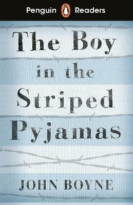 Penguin Readers Level 4: The Boy in Striped Pyjamas (ELT Graded Reader) - John Boyne - cover
