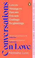 Libro in inglese Conversations on Love: with Philippa Perry, Dolly Alderton, Roxane Gay, Stephen Grosz, Esther Perel, and many more Natasha Lunn