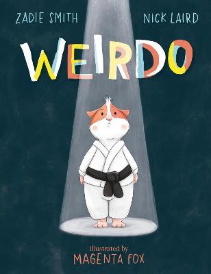 Weirdo - Zadie Smith,Nick Laird - cover