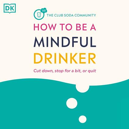 How to Be a Mindful Drinker