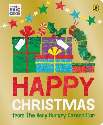 Happy Christmas from The Very Hungry Caterpillar - Eric Carle - cover