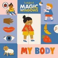 Magic Windows: My Body - Ladybird - cover