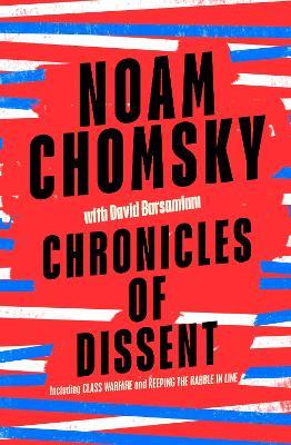 Chronicles of Dissent - Noam Chomsky - cover