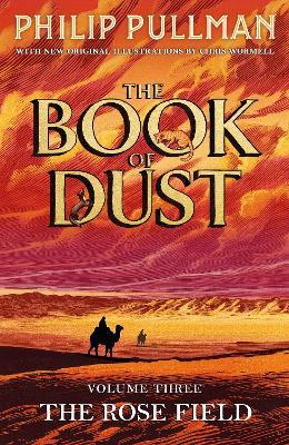 The Rose Field: The Book of Dust Volume Three - Philip Pullman - cover