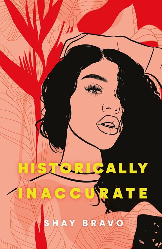 Historically Inaccurate - Shay Bravo - ebook