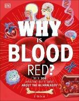 Why Is Blood Red? - DK - cover