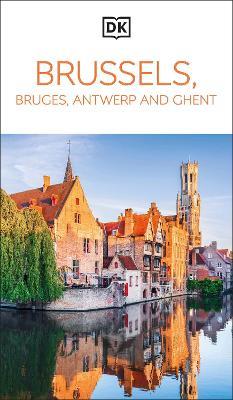 DK Brussels, Bruges, Antwerp and Ghent - DK Travel - cover