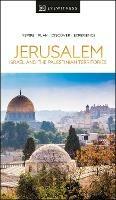 DK Eyewitness Jerusalem, Israel and the Palestinian Territories - DK Eyewitness - cover
