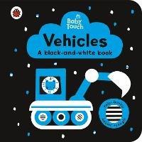 Baby Touch: Vehicles: a black-and-white book - Ladybird - cover