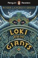 Penguin Readers Starter Level: Loki and the Giants (ELT Graded Reader) - Roger Lancelyn Green - cover