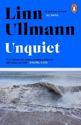 Unquiet - Linn Ullmann - cover