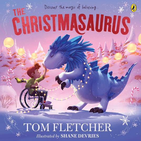 The Christmasaurus - Fletcher Tom,Shane Devries - ebook
