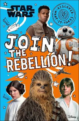Star Wars Join the Rebellion! - Shari Last - cover
