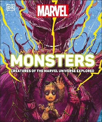 Marvel Monsters: Creatures Of The Marvel Universe Explored - Kelly Knox - cover