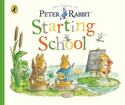 Peter Rabbit Tales: Starting School - Beatrix Potter - cover