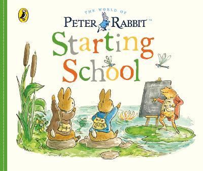 Peter Rabbit Tales: Starting School - Beatrix Potter - cover