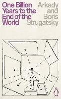 One Billion Years to the End of the World - Arkady Strugatsky,Boris Strugatsky - cover