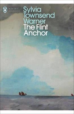 The Flint Anchor - Sylvia Townsend Warner - cover
