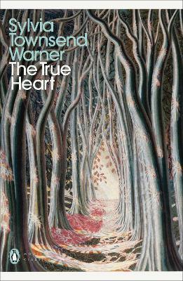 The True Heart - Sylvia Townsend Warner - cover