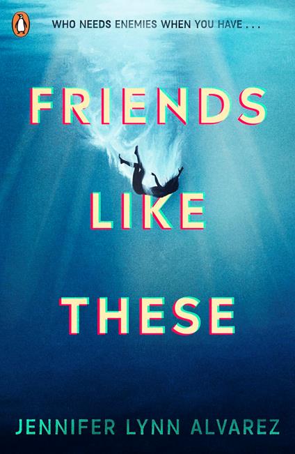 Friends Like These - Jennifer Lynn Alvarez - ebook