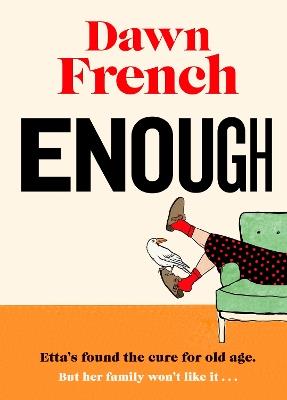 Enough - Dawn French - cover
