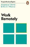 Work Remotely - Anastasia Tohme,Martin Worner - cover
