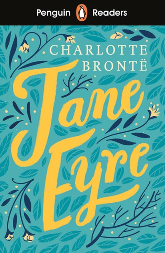 Penguin Readers Level 4: Jane Eyre (ELT Graded Reader) - Charlotte Bronte - ebook