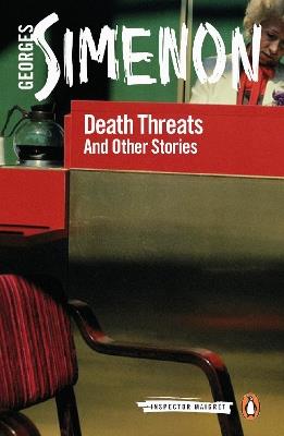 Death Threats: And Other Stories - Georges Simenon - cover