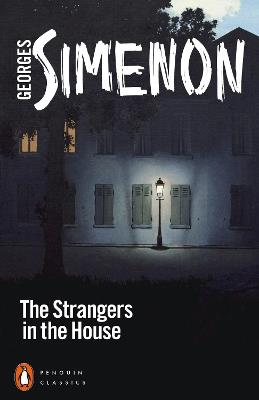The Strangers in the House - Georges Simenon - cover