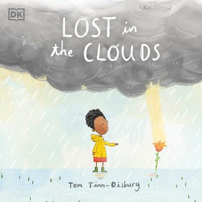 Lost in the Clouds: A gentle story to help children understand death and grief - DK,Tom Tinn-Disbury - cover