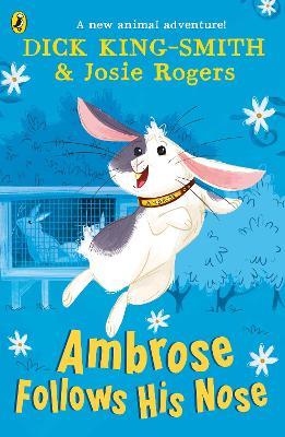 Ambrose Follows His Nose - Dick King-Smith,Josie Rogers - cover