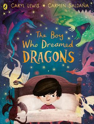 The Boy Who Dreamed Dragons - Caryl Lewis - cover