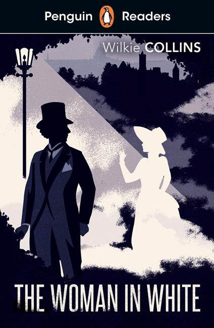 Penguin Readers Level 7: The Woman in White (ELT Graded Reader) - Wilkie Collins - ebook