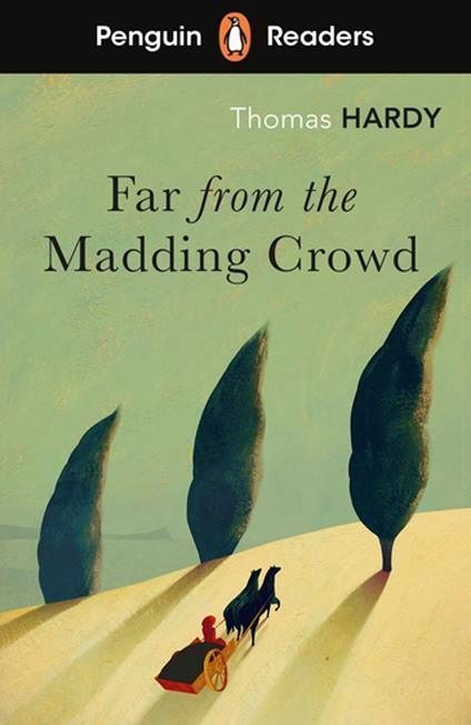 Penguin Readers Level 5: Far from the Madding Crowd (ELT Graded Reader) - Thomas Hardy - ebook