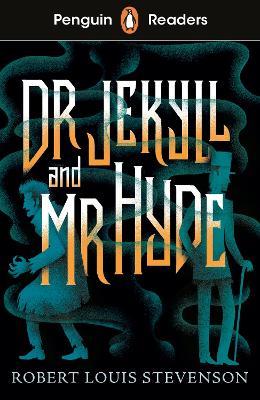 Penguin Readers Level 1: Jekyll and Hyde (ELT Graded Reader) - Robert Louis Stevenson - cover