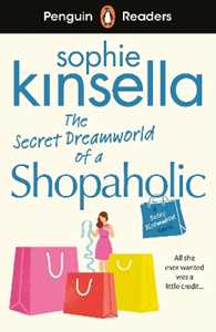 Libro in inglese Penguin Readers Level 3: The Secret Dreamworld Of A Shopaholic (ELT Graded Reader) Sophie Kinsella
