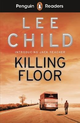 Penguin Readers Level 4: Killing Floor (ELT Graded Reader) - Lee Child - cover