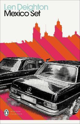 Mexico Set - Len Deighton - cover