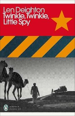 Twinkle, Twinkle, Little Spy - Len Deighton - cover