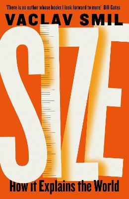 Size: How It Explains the World - Vaclav Smil - cover