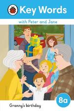 Key Words with Peter and Jane Level 8a – Granny's Birthday
