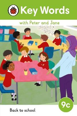 Key Words with Peter and Jane Level 9c – Back to School - Ladybird - cover